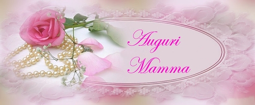 Auguri mamma speciale